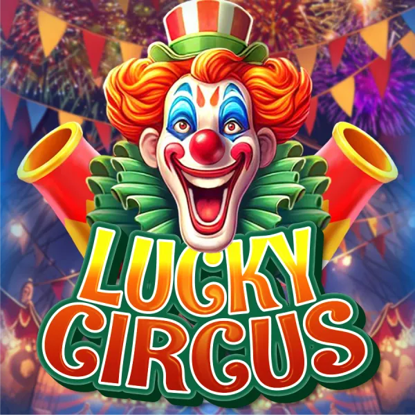 Lucky Circus - NOLIMITSLOT777